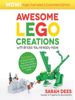 cover image of Awesome LEGO Creations with Bricks You Already Have